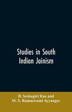 portada Studies in South Indian Jainism (en Inglés)