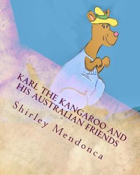 portada Karl the Kangaroo and His Australian Friends (en Inglés)