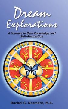 portada Dream Explorations: A Journey in Self-Knowledge and Self-Realization (in English)
