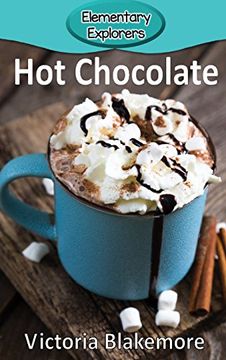 portada Hot Chocolate (Elementary Explorers)