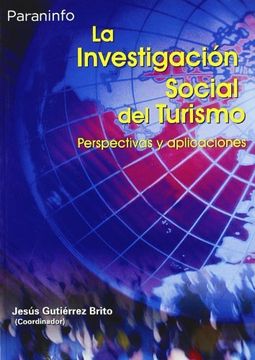 portada La Investigacion Social del Turismo: Perspectivas y Aplicaciones