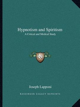 portada hypnotism and spiritism: a critical and medical study (in English)