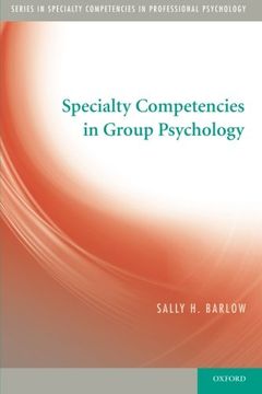 portada Specialty Competencies in Group Psychology (Specialty Competencies in Professional Psychology) (en Inglés)