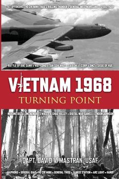 portada Vietnam 1968: Turning Point (en Inglés)