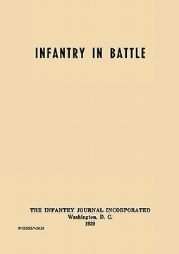 portada infantry in battle - the infantry journal incorporated, washington d.c., 1939 (en Inglés)