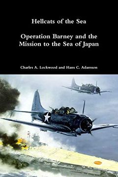 portada Hellcats of the Sea: Operation Barney and the Mission to the sea of Japan (en Inglés)