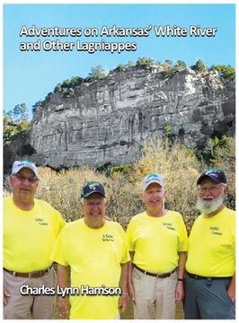 portada Adventures on Arkansas' White River and Other Lagniappes (en Inglés)