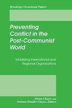 portada Preventing Conflict in the Post-Communist World: Mobilizing International and Regional Organizations (Brookings Occasional Papers) (en Inglés)