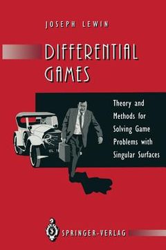 portada Differential Games: Theory and Methods for Solving Game Problems with Singular Surfaces (en Inglés)