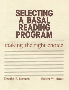 portada selecting a basal reading program: making the right choice (en Inglés)
