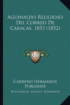 portada Aguinaldo Religioso del Correo de Caracas, 1853 (1852)
