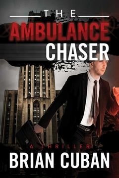 portada The Ambulance Chaser (en Inglés)