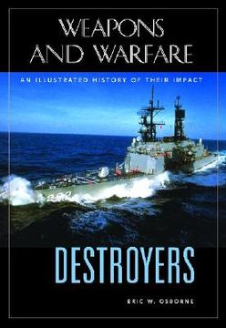 portada destroyers: an illustrated history of their impact