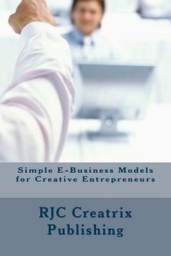 portada Simple E-Business Models for Creative Entrepreneurs (in English)