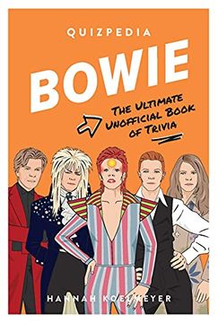 portada Bowie Quizpedia: The Ultimate Unofficial Book of Trivia (en Inglés)