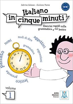 portada Italiano in 5 Minuti. Volume 1. Übungsbuch: Esercizi Rapidi Sulla Grammatica e sul Lessico (in Italian)