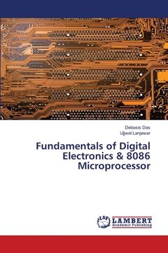 portada Fundamentals of Digital Electronics & 8086 Microprocessor (en Inglés)