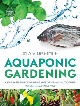 portada Aquaponic Gardening: A Step-by-Step Guide to Raising Vegetables and Fish Together