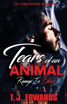 portada Tears of an Animal: Revenge In Blood (en Inglés)
