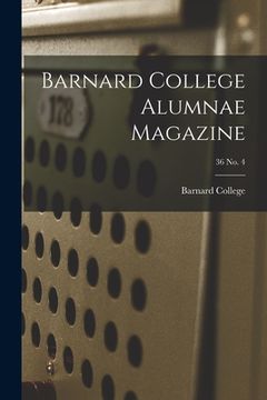 portada Barnard College Alumnae Magazine; 36 No. 4 (en Inglés)