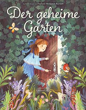 portada Der Geheime Garten: Der Berühmte Klassiker als Wunderschönes Bilderbuch | ab 4 Jahre (in German)