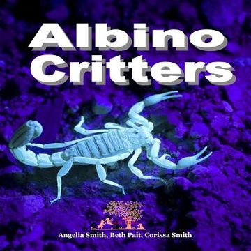 portada Albino Critters (en Inglés)