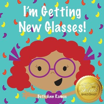 portada I'm Getting New Glasses! (en Inglés)