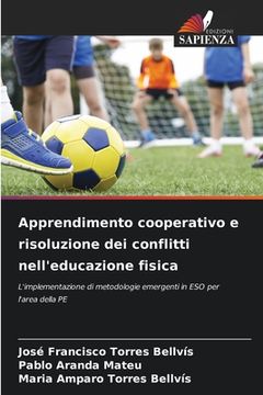 portada Apprendimento cooperativo e risoluzione dei conflitti nell'educazione fisica (in Italian)
