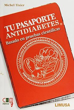 portada Tu Pasaporte Antidiabetes; Basado en Pruebas Cientificas (in Spanish)