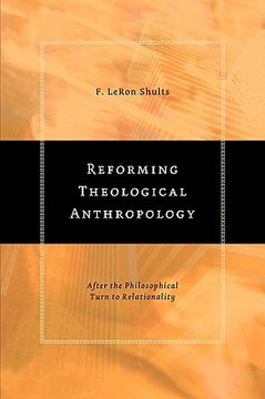 portada reforming theological anthropology: after the philosophical turn to relationality (en Inglés)