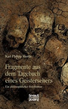 portada Fragmente aus dem Tagebuch eines Geistersehers: Ein philosophischer Briefroman (in German)