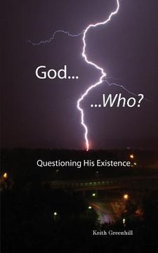 portada God... Who?: Questioning His Existence (in English)