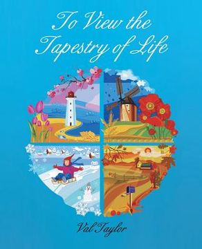 portada To View the Tapestry of Life (en Inglés)