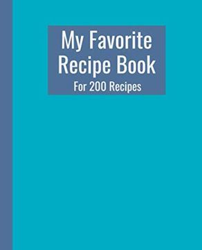 portada My Favorite Recipe Book. For 200 Recipes. Practically Sized at 7. 5" x 9. 25". 210 Pages. 