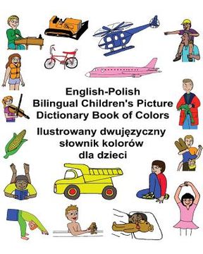 portada English-Polish Bilingual Children's Picture Dictionary Book of Colors