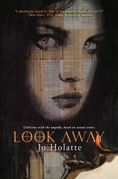 portada Look Away: Collisions with the ungodly; based on actual events. (en Inglés)