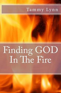 portada Finding God In the Fire (in English)