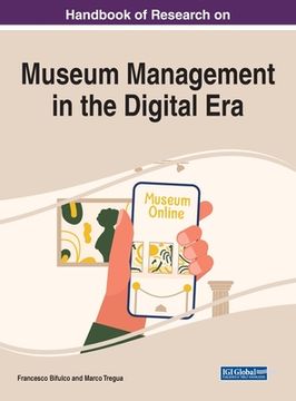 portada Handbook of Research on Museum Management in the Digital Era (en Inglés)