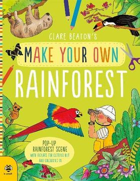 portada Make Your own Rainforest: Pop-Up Rainforest Scene With Figures for Cutting out and Colouring in (en Inglés)