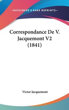 portada Correspondance De V. Jacquemont V2 (1841) (in French)