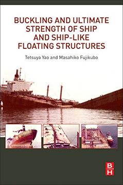 portada Buckling and Ultimate Strength of Ship and Ship-Like Floating Structures (en Inglés)