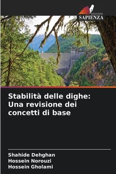 portada Stabilità delle dighe: Una revisione dei concetti di base (en Italiano)