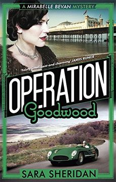 portada Operation Goodwood (Mirabelle Bevan)