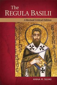 portada the regula basilii: a revised critical edition (in English)
