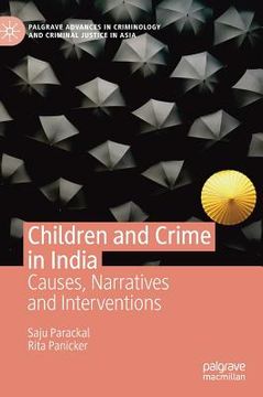 portada Children and Crime in India: Causes, Narratives and Interventions