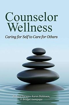 portada Counselor Wellness: Caring for Self to Care for Others (in English)