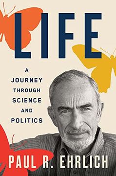 portada Life: A Journey Through Science and Politics (in English)