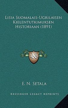 portada lisia suomalais-ugrilaisen kielentutkimuksen historiaan (1891) (in Finnish)