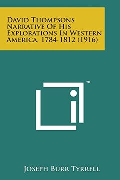 portada David Thompsons Narrative of his Explorations in Western ame (en Inglés)