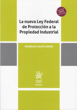 portada La Nueva ley Federal de Protección a la Propiedad Industria